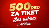 Preuzmi OVDE 500 RSD od Meridiana na poklon, bez ikakvih uslova!