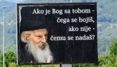 AKO JE BOG SA TOBOM - ČEGA SE BOJIŠ, AKO NIJE - ČEMU SE NADAŠ (FOTO)