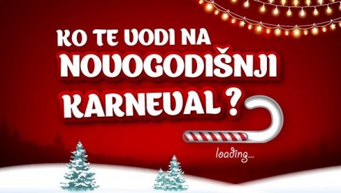 KREĆE NOVOGODIŠNJI KARNEVAL: Imamo tri čarobne reči - POKLON SVAKOG DANA!