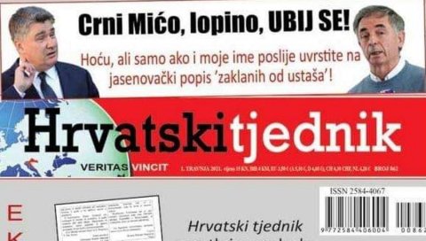 СКАНДАЛОЗНА НАСЛОВНА СТРАНА ХРВАТСКОГ ТЈЕДНИКА:  Црни Мићо, лопино, убиј се!