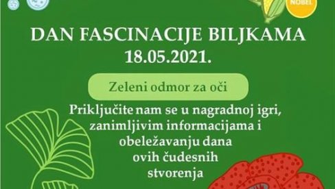 DAN FASCINACIJE BILJKAMA: Institut za molekularnu genetiku spremio nagrade za učesnike