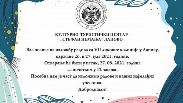 РАДОВИ СА ЛИКОВНЕ КОЛОНИЈЕ: Изложба у Лапову од 27. августа