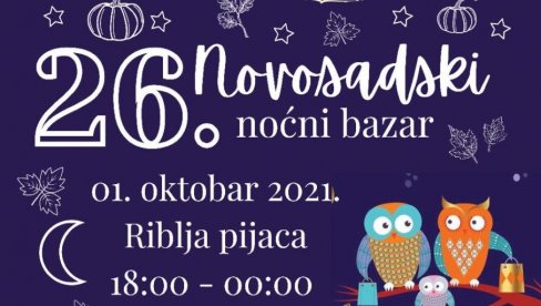 JESENJI NOVOSADSKI BAZAR: Do ponoći na Ribljoj pijaci uz šoping i zabava