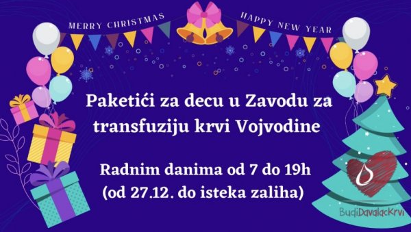 ПАКЕТИЋИ ЗА НАЈМЛАЂЕ: Завод за трансфузију крви Војводине обрадоваће децу добровољних давалаца