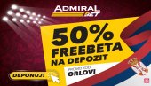 SAMO DANAS – ADMIRALBET VAS NAGRAĐUJE SA 50% FREEBET-A