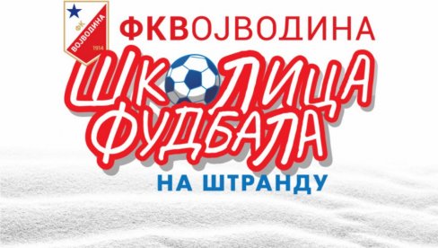 „VOŠINA ŠKOLICA FUDBALA“ : FK Vojvodina za mališane na „Štrandu“ „VOŠINA ŠKOLICA FUDBALA“ : FK Vojvodina za mališane na „Štrandu“