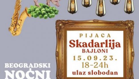 NOćNI MARKET U SKADARLIJI: Veliki izbor slatkih i slanih đakonija NOćNI MARKET U SKADARLIJI: Veliki izbor slatkih i slanih đakonija