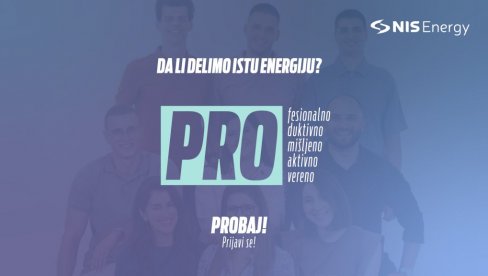 ЧЕТВРТА СЕЗОНА ПРОГРАМА NIS ENERGY: Рок за пријаве на конкурс НИС-а до 1. октобра ЧЕТВРТА СЕЗОНА ПРОГРАМА NIS ENERGY: Рок за пријаве на конкурс НИС-а до 1. октобра