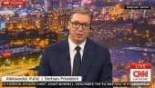 VUČIĆ NA CNN: Vojska Srbije nije podigla borbenu gotovost