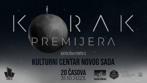 PRIČA O BEZVREMENSKOJ I UNIVERZALNOJ TEMI ŽIVOTA: Film „Korak“ u KC Novog Sada u utorak, 31. oktobra PRIČA O BEZVREMENSKOJ I UNIVERZALNOJ TEMI ŽIVOTA: Film „Korak“ u KC Novog Sada u utorak, 31. oktobra