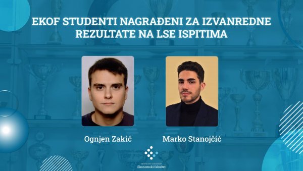 НАШИ СТУДЕНТИ НАЈБОЉИ НА ИСПИТИМА: Велики успех студената Економског факултета на међународном програму