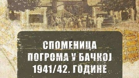 СПОМЕНИЦА ЖРТВАМА ПОГРОМА: У Историјском архиву Новог Сада сећање на страдања у Бачкој