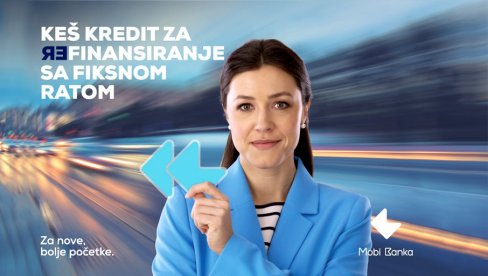 MOBI BANKA: Keš kredit za refinansiranje uz uvek fiksnu kamatnu stopu