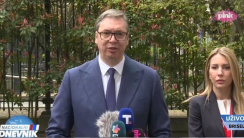 OBRAĆANJE PREDSEDNIKA IZ BRISELA Vučić: Moramo da se spremimo za ono što dolazi (FOTO/VIDEO) OBRAĆANJE PREDSEDNIKA IZ BRISELA Vučić: Moramo da se spremimo za ono što dolazi (FOTO/VIDEO)