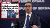 VUČIĆ RAKSRINKAO LAŽI NOVE S I POSTAVIO PITANJE: Kada i preko koga sam izrazio želju da razgovaram sa Putinom?