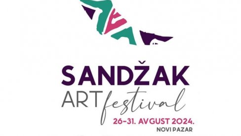 SANDŽAK ART FESTIVAL U NOVOM PAZARU: Trajaće do 31. avgusta