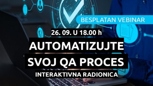 UĐI U SVET AUTOMATSKOG TESTIRANJA – Radionica koja ti otvara nova vrata u QA svetu!