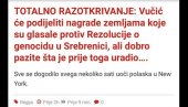 “VUČIĆ NAGRAĐUJE ZEMLJE KOJE SU GLASALE PROTIV REZOLUCIJE O GENOCIDU”: Islamisti kipte od besa zbog poraza u UN