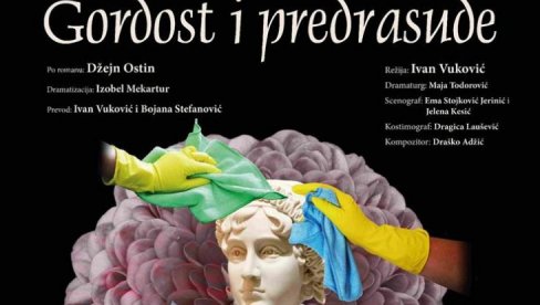 ЏЕЈН ОСТИН НА ПОЗОРИШНОЈ СЦЕНИ: Гордост и предрасуда премијерно у Мадленијануму