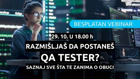 Razmišljaš da postaneš QA tester? Saznaj sve što te zanima o obuci