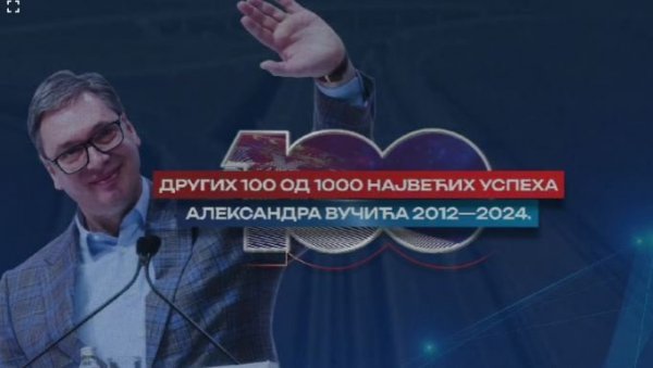 ПОГЛЕДАЈТЕ: Других 100 од 1000 највећих успеха Александра Вучића у периоду од 2012. до 2024. године (ВИДЕО)