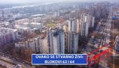 OVAKO SE STVARNO ŽIVI: Blokovi 63 i 64 (VIDEO)