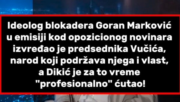 ИДЕОЛОГ БЛОКАДЕРА НАРОД УПОРЕДИО СА ПРОСТИТУТКОМ, НАЗВАО ИХ БЕДНИЦИМА И ИЗВРЕЂАО ВУЧИЋА: За то време опозициони новинар професионално ћутао ИДЕОЛОГ БЛОКАДЕРА НАРОД УПОРЕДИО СА ПРОСТИТУТКОМ, НАЗВАО ИХ БЕДНИЦИМА И ИЗВРЕЂАО ВУЧИЋА: За то време опозициони новинар професионално ћутао