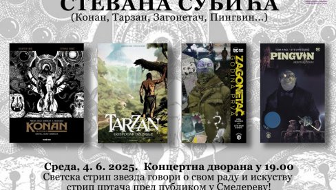ОВЕКОВЕЧИО ТАРЗАНА И КОНАНА: Стрип уметник Стеван Субић вечерас у Смедереву