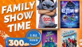 FAMILY SHOW TIME 6. ЈУЛА У БИОСКОПИМА МТС ДВОРАНА, ЦИНЕ ГРАНД И ВИЛИН ГРАД У НИШУ