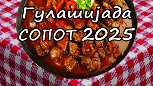 СОПОТСКА ГУЛАШИЈАДА У ПЕТАК: Такмичење у спремању специјалитета СОПОТСКА ГУЛАШИЈАДА У ПЕТАК: Такмичење у спремању специјалитета