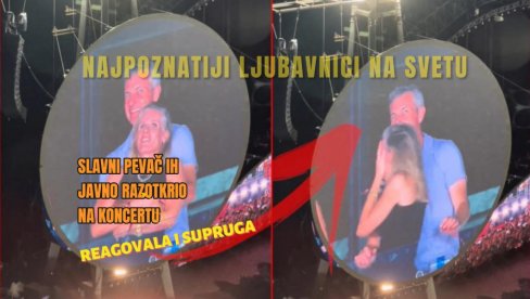 СКАНДАЛ - НАЈПОЗНАТИЈИ ЉУБАВНИЦИ НА СВЕТУ: Моћник одвео швалерку на концерт - певач их ЈАВНО РАСКРИНКАО! Огласила се и законска супруга СКАНДАЛ - НАЈПОЗНАТИЈИ ЉУБАВНИЦИ НА СВЕТУ: Моћник одвео швалерку на концерт - певач их ЈАВНО РАСКРИНКАО! Огласила се и законска супруга