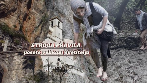 POSTOJE STROGA PRAVILA PONAŠANJA: Ko ne sme da uđe u manastir Ostrog i šta treba poneti? POSTOJE STROGA PRAVILA PONAŠANJA: Ko ne sme da uđe u manastir Ostrog i šta treba poneti?