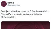 NOVA LAŽ OPOZICIONIH MEDIJA: Nova S senazcionalizmom pali Novi Pazar, Sandžak i Rašku oblast!