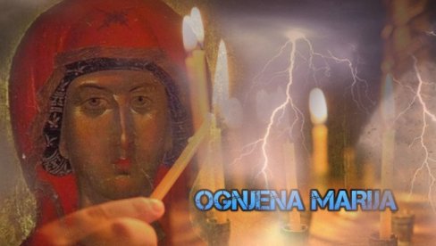 AKO NA OGNJENU MARIJU UDARI GROM, LOŠE NAM SE PIŠE! Narodno verovanje kaže da ako pada kiša i grmi, desiće se velike nesreće