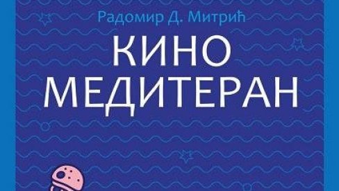 U BUDVI KINO MEDITERAN: Promocija zbirke Radomira D.Mitrića na Trgu pjesnika