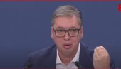 ОСТАЛО ЈЕ САМО ЈОШ ДА УБИЈАЈУ Вучић: Уколико се будемо плашили неће остати ништа од нас ни од наше државе