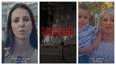 DEVET MESECI BLOKADA: Narod kaže - Dosta je! (VIDEO)