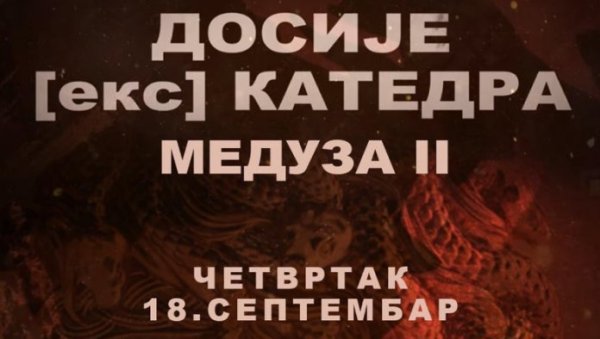 ЦЗДС: Сутра емитовање друге епизодфе серијала Досије (екс) Катедра