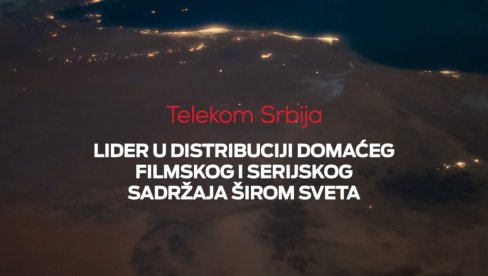 СЕРИЈЕ ТЕЛЕКОМА СРБИЈА ПРОДАТЕ ШИРОМ СВЕТА: СРПСКЕ СЕРИЈЕ И ФИЛМОВИ НА НАЈГЛЕДАНИЈИМ МЕЂУНАРОДНИМ ПЛАТФОРМАМА СЕРИЈЕ ТЕЛЕКОМА СРБИЈА ПРОДАТЕ ШИРОМ СВЕТА: СРПСКЕ СЕРИЈЕ И ФИЛМОВИ НА НАЈГЛЕДАНИЈИМ МЕЂУНАРОДНИМ ПЛАТФОРМАМА