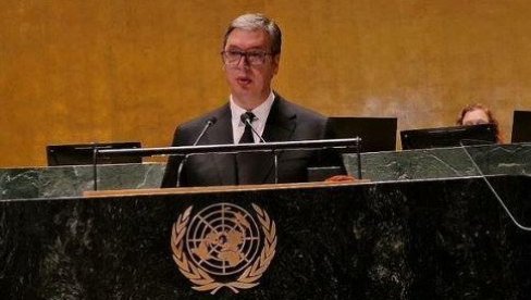 ДАНАС У 18 ЧАСОВА: Председник Вучић ће говорити на Генералној скупштини Уједињених нација у Њујорку