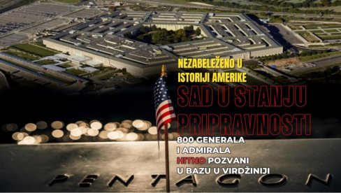 ДРАМА У ПЕНТАГОНУ: Стотине највиших војних званичника на хитном састанку, нико не зна о чему се ради ДРАМА У ПЕНТАГОНУ: Стотине највиших војних званичника на хитном састанку, нико не зна о чему се ради
