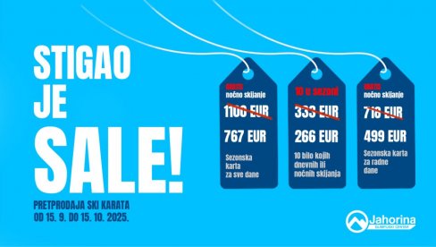 СТИГАО ЈЕ САЛЕ: На Јахорини почела претпродаја ски-карата уз велике попусте СТИГАО ЈЕ САЛЕ: На Јахорини почела претпродаја ски-карата уз велике попусте