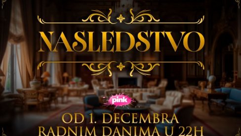 MISTERIJA, AMBICIJA I BORBA ZA NASLEDSTVO! Vesna Paštrović i Marko Marković o novoj domaćoj hit seriji ‘Nasledstvo’!