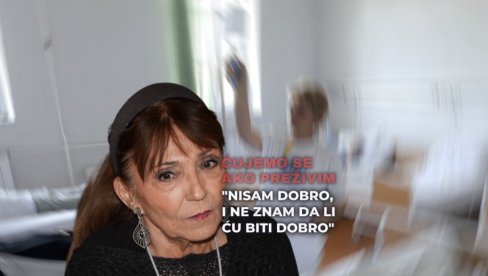 ČUJEMO SE AKO PREŽIVIM LJiljana Stjepanović 2 meseca u bolnici: Nije dobro i ne znam da li će biti dobro