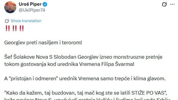 ГЕОРГИЈЕВ ПРЕТИ НАСИЉЕМ И ТЕРОРОМ Пипер: Хоће ли се огласити НУНС и УНС поводом овога?