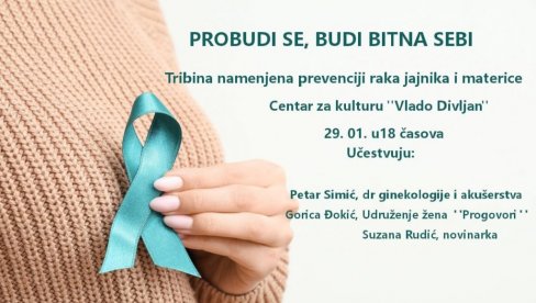 PROBUDI SE, BUDI BITNA SEBI: Tribina o prevenciji raka jajnika i materice u Beogradu