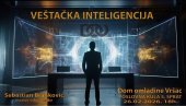 BESPLATNO PREDAVANJE O VEŠTAČKOJ INTELIGENCIJI: Sebastijan Branković u Domu omladine u Vršcu