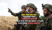 Neka to područje postane zona smrti: Naređujem - pobijte ih sve! Zastrašujuća naredba načelnika vojske Izraela i scenario nove Gaze