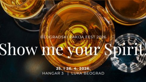 Najveći regionalni festival rakije 25. i 26. aprila u Hangaru 3 Luke Beograd - SHOW ME YOUR SPIRIT